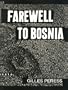 Farewell to Bosnia