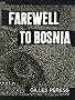 Farewell to Bosnia
