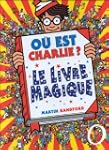 O� est Charlie ? : Le livre magique