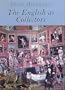 The English as Collectors