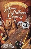 A Father's Legacy