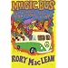 Magic Bus: On the Hippie Trail From Istanbul to India