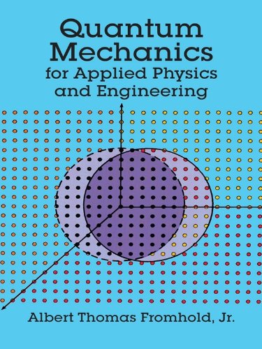Quantum Mechanics for Applied Physics and Engineering (Dover Books on Physics)