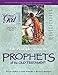 Life Principles from the Prophets of the Old Testament (Following God Character Series)