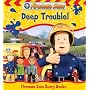 Deep Trouble (Fireman Sam)