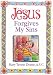 Jesus Forgives My Sins