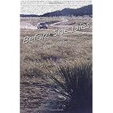 Before She Dies