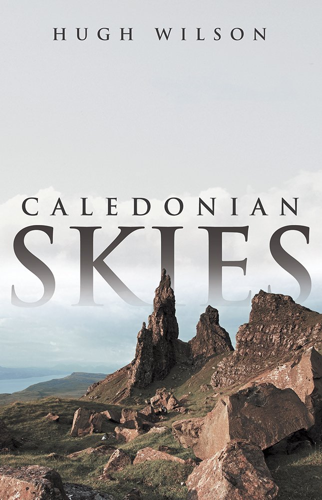 Caledonian Skies - Kindle edition by Hugh Wilson. Literature ... Caledonian Skies - Kindle edition by Hugh Wilson. Literature ...