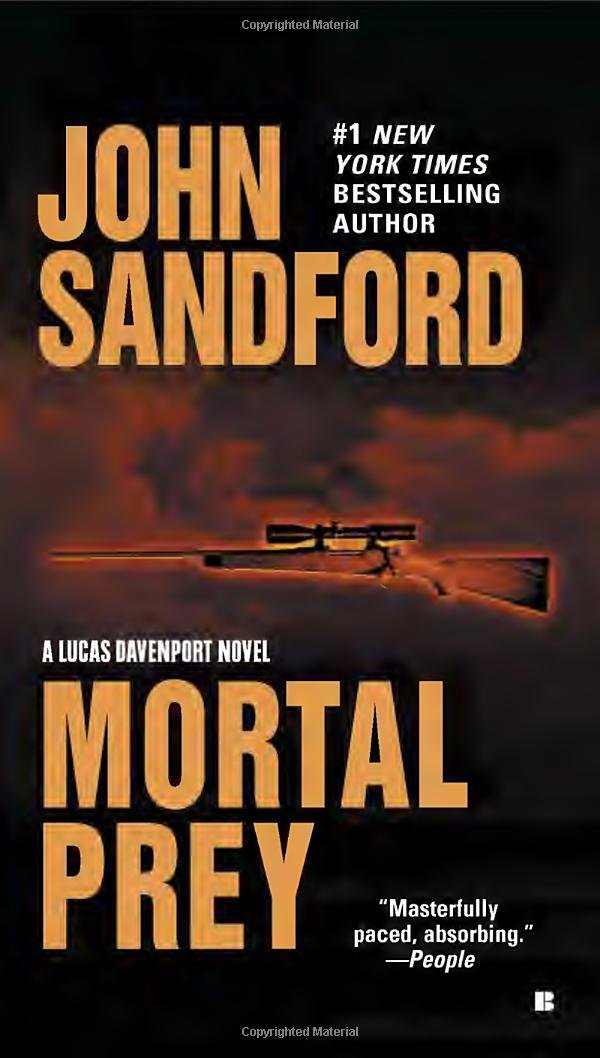 Mortal Prey (Lucas Davenport, No. 13): John Sandford ...