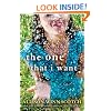 The One That I Want: A Novel