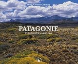Patagonie : Visions dun caballero