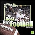 The Best of Pro Football (Best of Pro Sports) (Paperback)