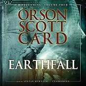 Earthfall: Homecoming: Volume 4 | [Orson Scott Card]