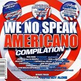 CD cover: We No Speak Americano
