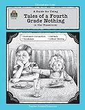 A Guide for Using Tales of a Fourth Grade Nothing in the Classroom