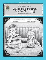 A Guide for Using Tales of a Fourth Grade Nothing in the Classroom