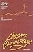 Books : The Higley Lesson Commentary: Based on the International Sunday School Lessons, King James Version, 76th Annual Volume (Higley Lesson Commentary)