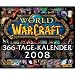 Kalender 2008 - Kalender World of Warcraft 2008 (in 10 cm x 15 cm)