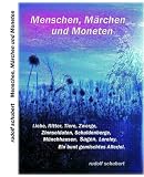 Produkt-Bild: Menschen, M&auml;rchen und Moneten