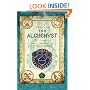 The Alchemyst: The Secrets of the Immortal Nicholas Flamel