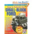 How to Rebuild the Small Block Ford (S-A Design)
