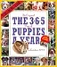 365 Puppies-a-Year 2012 Calendar (Picture-A-Day Wall Calendars)