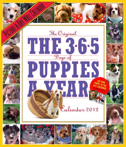 365 Puppies-a-Year 2012 Calendar Wall Calendars)