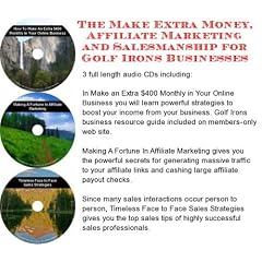 The Make Extra Money, Affiliate Marketing, Salesmanship for Golf Irons Businesses