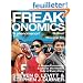 Freakonomics. A Rogue Economist Explores the Hidden side of Everything�