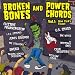 Broken Bones and Power Chords: New York's Finest Volume 1