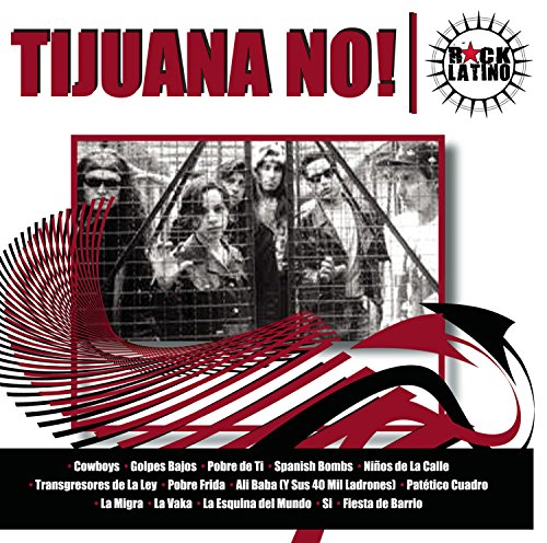 Tijuana No - Rock Latino - Zortam Music
