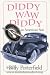 Diddy Waw Diddy: Passage of an American Son (Southwest Life and Letters)