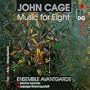 Cage: Music for Eight