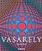 Victor Vasarely: 1906-1997; Pure Vision (Basic Art)