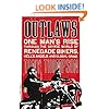 Outlaws: One Man's Rise Through the Savage World of Renegade Bikers, Hell's Angels and Global Crime
