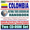 2007 Country Profile and Guide to Colombia - National Travel Guidebook and Handbook -... by U.S. Government