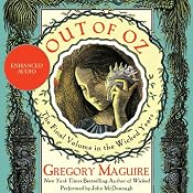 Out of Oz: The Wicked Years, Volume 4 | [Gregory Maguire]