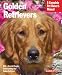 Golden Retrievers (Barron's Complete Pet Owner's Manuals)