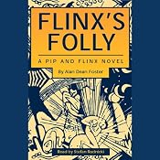 Flinx's Folly: A Pip and Flinx Novel | [Alan Dean Foster]