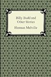 Billy Budd and Other Stories