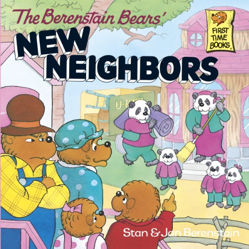 The Berenstain Bears' New Neighbors (First Time Books(R))