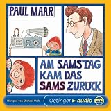 Am Samstag kam das Sams zur&uuml;ck - CD: H&ouml;rspiel - Paul Maar