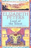 Lord of the Silent (Amelia Peabody Murder Mystery)