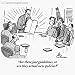'Are these just guidelines, or are they actual new policies?' Cartoon print by Leo Cullum, Published in The New Yorker on 9/8/2003