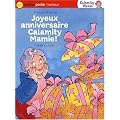 Joyeux anniversaire Calamity Mamie !