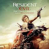 Resident Evil: The Final Chapter - O.S.T.