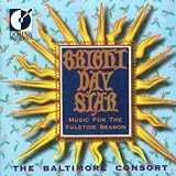 Bright Day Star: Music for the Yuletide Season