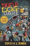 Triple Dog Dare: One Year of Dynamic Devotions for Boys