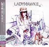 Ladyhawke (Japan Edition) (Incl. 4 bonus tracks)