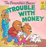 The Berenstain Bears' Trouble with Money by Stan Berenstain (1983-09-12)